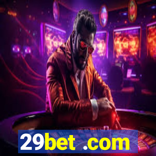 29bet .com